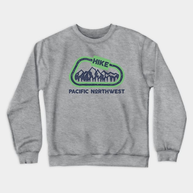 Hike the Pacific Northwest Crewneck Sweatshirt by happysquatch